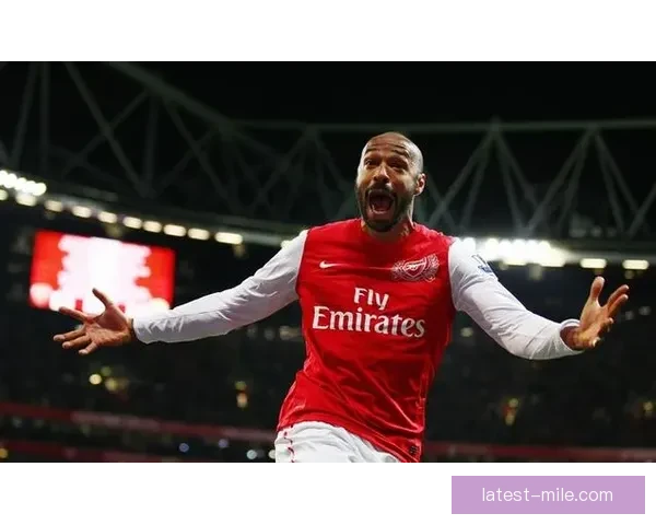 亨利力挺阿尔特塔：他重塑了阿森纳的灵魂与未来